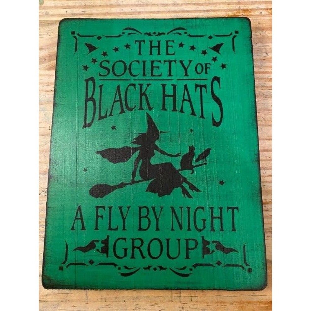 Primitive witch wood sign Society of Black Hats witchcraft halloween decor cats